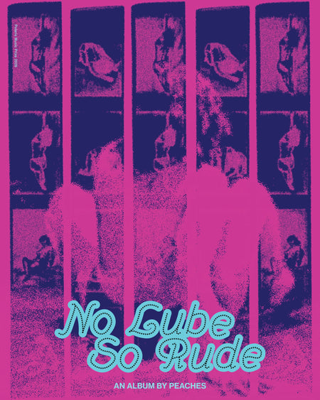 "No Lube So Rude" — Peaches — Polaris Music Prize 2026 poster